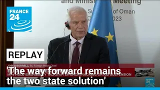 REPLAY: Josep Borrell says EU hopes for renewed peace talks following Hamas attacks • FRANCE 24