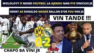 WOLOLOY!!! MOND FOUTBOL LA AJENOU NAN PYE VINICIUS JR APRE DORTMUND 0-2 REAL MADRID_HENRY AK RONALDO