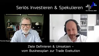 Seriös Investieren & Spekulieren - Ziele Definieren & Umsetzten