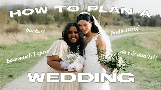 HOW TO PLAN A WEDDING: How much I spent, tips, hacks & more!