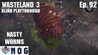 Wasteland 3 Lets Play Ep92 | Waste Worms