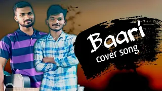 Baari cover song by Abinash and Chinmay | Dil se navodayan
