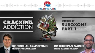 Suboxone - Part 1 - Cracking Addition