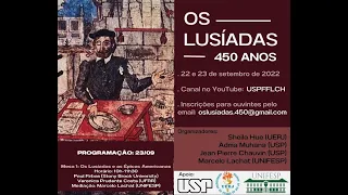 “Os Lusíadas – 450 anos” - 23/09 -  Manhã