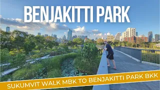 Walking tour of Bangkok MBK to Benjakitti Park and sky walk.