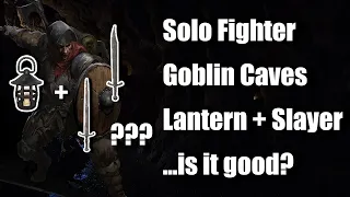 LANTERN GOT BUFFED = SLAYER FIGHTER OP? My thoughts... | Solo Fighter | Dark and Darker