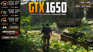GTX 1650 - Uncharted: Legacy of Thieves Collection - 1080p60fps Best Settings