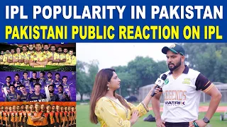 IPL Fan Following in Pakistan | Pakistani Public Reaction on IPL | Sana Amjad