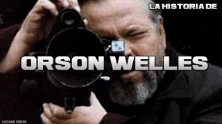 La Historia de Orson Welles
