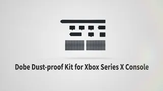 Dobe Dust-proof Kit for Xbox Series X XSX Console (TYX-0670)