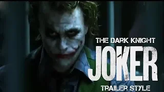 The Dark Knight | "Joker" Trailer Style