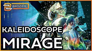 KALEIDOSCOPE MIRAGE | Steel Path Circuit | Warframe Builds