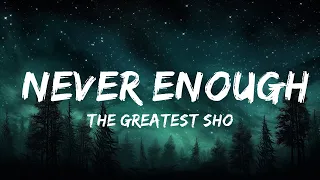 1 Hour |  The Greatest Showman - Never Enough  | Lyrics Express