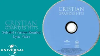 Cristian Castro - Soledad (Versión Rumba) (Lyric Video)