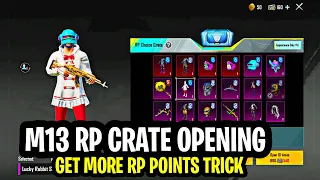 c3s7 rp crate opening | m13 rp crate opening | pubg rp crate opening trick | get more rp points