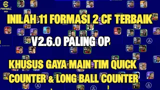 INILAH 11 FORMASI 2 CF TERBAIK PALING OP KHUSUS TAKTIK QUICK COUNTER & LBC DI EFOOTBALL 2023