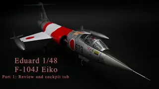 Eduard 1/48 F-104J Eiko (Part 1: Review and starting the build)