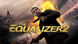 The Equalizer 2 Full Movie Review | Denzel Washington | Pedro Pascal | Ashton Sanders