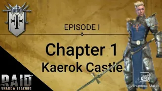RAID: Shadow Legends - Kaerok Castle (Chapter 1)
