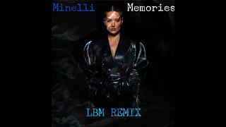 Minelli - Memories (LBM Remix)