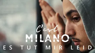 Milano - Es tut mir leid (Official Video)