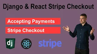 Django & React Payments with Stripe Checkout