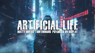 Matty Shreds - Artificial Life ft. Tom Emmans & Psychosis on Display (Lyric Video)