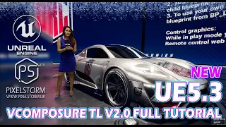 Mastering VComposure TL V2 in Unreal Engine 5.3: A Comprehensive Guide