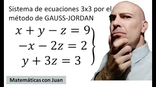 ▷ Сómo resolver un sistema de ecuaciones por el MÉTODO DE GAUSS JORDAN paso a paso