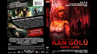 Kan Gölü (Eden Lake) 2008 Korku Filmi Fragmanı