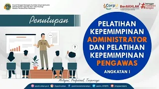 Pelatihan Kepemimpinan Administrasi dan Pelatihan Kepemimpinan Pengawas #ppsdmatrbpn