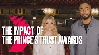 The Impact of The Prince's Trust Awards | #PrincesTrustAwards