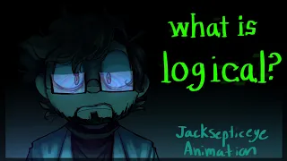 What is logical? [Jacksepticeye] // animation meme