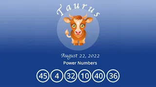 Taurus horoscope for August 22, 2022