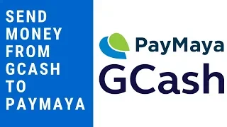 How to Send Money From Gcash to Paymaya The Easy Way