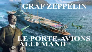 Graf Zeppelin le porte avions allemand