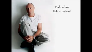 Phil Collins "Genesis" - Hold On My Heart (Remastered)