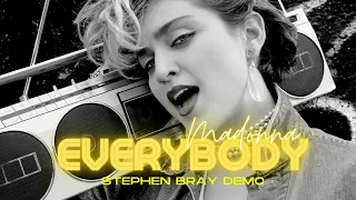 Madonna - Everybody (Stephen Bray Demo - 1981)