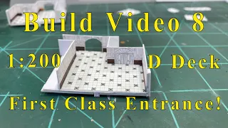 1:200 RMS Titanic Build Video 8