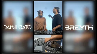 DANNI GATO & BREYTH "B2B" LIVE MIX (2021)