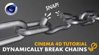 Cinema 4D Tutorial: Break Chains Dynamically