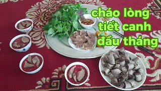 cháo lòng tiết canh đầu tháng ae ạ