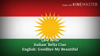 Çaw Bella - Bella Ciao, Goodbye My Beautiful (Kurdish Lyrics, Version & English Translation)