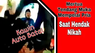 Detik-detik Hendak Menikah,  Pengantin Pria Diserang Calon Mertua