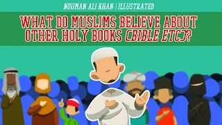 What Do Muslims Believe about Other Holy Books (Bible etc)? | illustrated