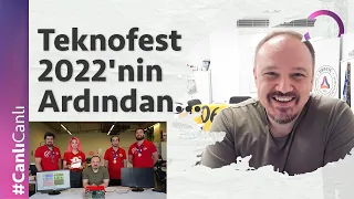 Teknofest 2022'nin Ardından...