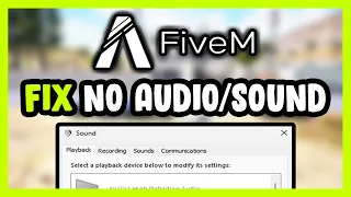 How to FIX FiveM No Audio/Sound Not Working