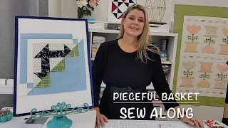 Block 1 Pieceful Basket- Sew With Me - Sew Sampler April Fat Quarter Shop subscription