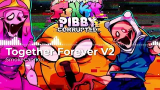Fnf Pibby Corrupted Together Forever V2- Corrupted Finn and Jake Full OST (Reupload)
