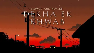 Dekha Ek Khwab (Slowed+Rewerb)Song by Kishore Kumar and Lata Mangeshkar #lofi #trending